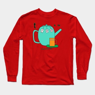 t is for teapot Long Sleeve T-Shirt